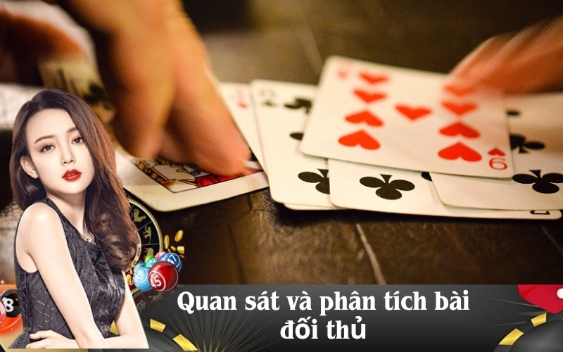 Quan sát và phân tích bài đối thủ